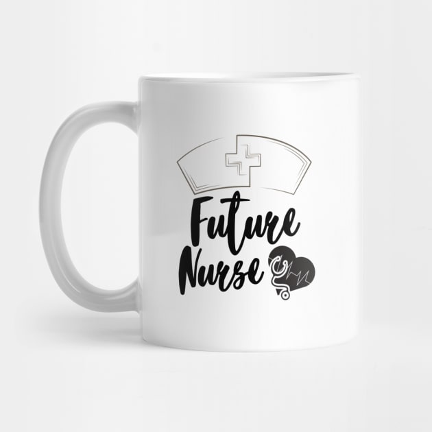 Future Nurse black text design with nurse hat, heart and stethoscope. by BlueLightDesign